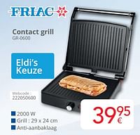 Promoties Friac contact grill gr-0600 - Friac - Geldig van 01/06/2024 tot 30/06/2024 bij Eldi