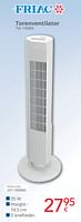 Promoties Friac torenventilator tvl-10404 - Friac - Geldig van 01/06/2024 tot 30/06/2024 bij Eldi