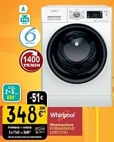 Promoties Whirlpool wasmachine ffb8469wve - Whirlpool - Geldig van 04/06/2024 tot 17/06/2024 bij Cora