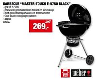 Promoties Barbecue master-touch e-5750 black - Weber - Geldig van 05/06/2024 tot 16/06/2024 bij Hubo