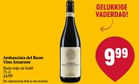 Promoties Ambasciata del buon vino amarone rode wijn - Rode wijnen - Geldig van 06/06/2024 tot 12/06/2024 bij Delhaize