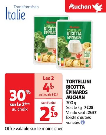 Promoties Tortellini ricotta épinards auchan - Huismerk - Auchan - Geldig van 04/06/2024 tot 16/06/2024 bij Auchan