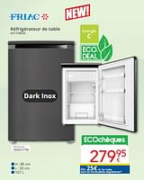 Promotions Friac réfrigérateur de table kk1740dix - Friac - Valide de 01/06/2024 à 30/06/2024 chez Eldi