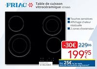 Promotions Friac table de cuisson vitrocéramique vst6065 - Friac - Valide de 01/06/2024 à 30/06/2024 chez Eldi