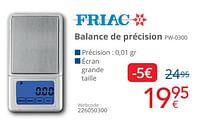 Promotions Friac balance de précision pw-0300 - Friac - Valide de 01/06/2024 à 30/06/2024 chez Eldi