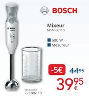 Promotions Bosch mixeur msm 66110 - Bosch - Valide de 01/06/2024 à 30/06/2024 chez Eldi