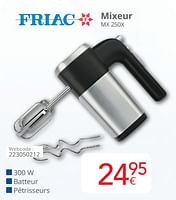 Promotions Friac mixeur mx 250x - Friac - Valide de 01/06/2024 à 30/06/2024 chez Eldi