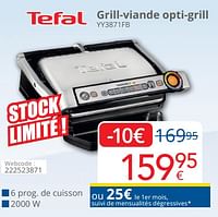 Promotions Tefal grill-viande opti-grill yy3871fb - Tefal - Valide de 01/06/2024 à 30/06/2024 chez Eldi