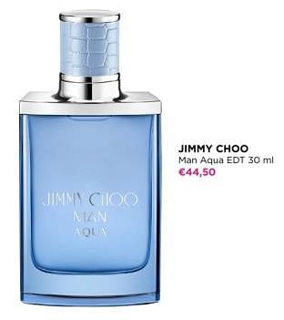 Promoties Jimmy choo man aqua edt - Jimmy Choo - Geldig van 10/06/2024 tot 16/06/2024 bij ICI PARIS XL