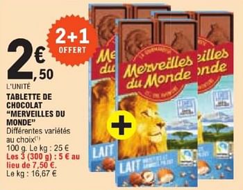 Promotions Tablette de chocolat merveilles du monde - Merveilles du Monde - Valide de 04/06/2024 à 15/06/2024 chez E.Leclerc