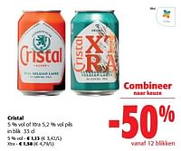Promoties Cristal 5 % vol of xtra pils - Cristal - Geldig van 05/06/2024 tot 18/06/2024 bij Colruyt