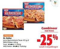 Promoties Dr. oetker pizza big americans texas of bbq chicken - Dr. Oetker - Geldig van 05/06/2024 tot 18/06/2024 bij Colruyt