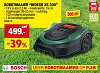 Promoties Bosch robotmaaier indego xs 300 - Bosch - Geldig van 05/06/2024 tot 16/06/2024 bij Hubo