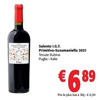 Promotions Salento i.g.t. primitivo-susumaniello 2021 tenute rubino - Vins rouges - Valide de 05/06/2024 à 18/06/2024 chez Colruyt