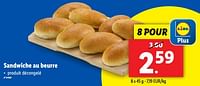 Promotions Sandwiche au beurre - Produit maison - Lidl - Valide de 12/06/2024 à 18/06/2024 chez Lidl
