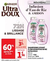 Promotions Shampooing lissant à l`infusion d`eau de riz ultra doux - Garnier - Valide de 04/06/2024 à 16/06/2024 chez Auchan Ronq