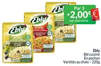 Promotions Ebly blé cuisiné - Ebly - Valide de 01/06/2024 à 30/06/2024 chez Intermarche