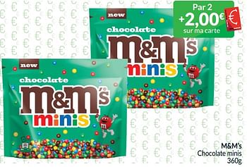 Promotions M+m’s chocolate minis - M&M 's - Valide de 01/06/2024 à 30/06/2024 chez Intermarche