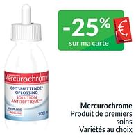 Promotions Mercurochrome produit de premiers soins - Mercurochrome - Valide de 01/06/2024 à 30/06/2024 chez Intermarche