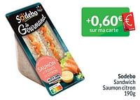 Promotions Sodebo sandwich saumon citron - Sodebo - Valide de 01/06/2024 à 30/06/2024 chez Intermarche