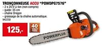 Promotions Powerplus tronçonneuse accu powdpg7576 - Powerplus - Valide de 05/06/2024 à 16/06/2024 chez Hubo