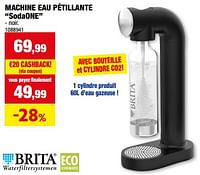 Promotions Brita machine eau pétillante sodaone - Brita - Valide de 05/06/2024 à 16/06/2024 chez Hubo