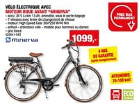 Promotions Vélo électrique avec moteur roue avant minerva - Minerva - Valide de 05/06/2024 à 16/06/2024 chez Hubo