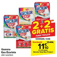 Promoties Décolor stop max protect - Eau Ecarlate - Geldig van 05/06/2024 tot 17/06/2024 bij Carrefour