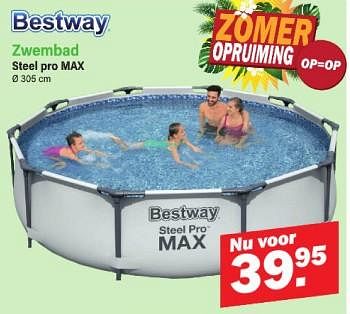Promoties Zwembad steel pro max - BestWay - Geldig van 03/06/2024 tot 22/06/2024 bij Van Cranenbroek