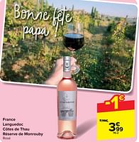 Promotions France languedoc côtes de thau réserve de monrouby rosé - Vins rosé - Valide de 05/06/2024 à 17/06/2024 chez Carrefour