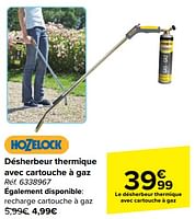 Promotions Désherbeur thermique avec cartouche à gaz - Hozelock - Valide de 05/06/2024 à 17/06/2024 chez Carrefour