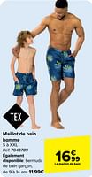 Promotions Maillot de bain homme - Tex - Valide de 05/06/2024 à 17/06/2024 chez Carrefour