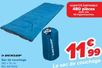 Promotions Sac de couchage - Dunlop - Valide de 05/06/2024 à 17/06/2024 chez Carrefour