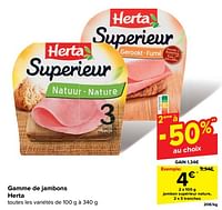 Promotions Jambon supérieur nature - Herta - Valide de 05/06/2024 à 17/06/2024 chez Carrefour