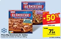 Promotions Pizza big americans dr. oetker - Dr. Oetker - Valide de 05/06/2024 à 17/06/2024 chez Carrefour