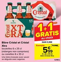 Promotions Bière cristal xtra - Cristal - Valide de 05/06/2024 à 17/06/2024 chez Carrefour