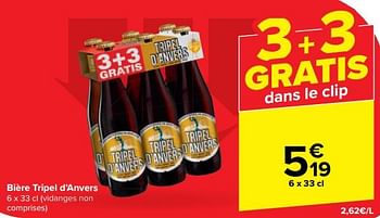 Promotions Bière tripel d’anvers - Triple D'Anvers - Valide de 05/06/2024 à 17/06/2024 chez Carrefour