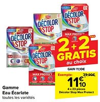 Promotions Décolor stop max protect - Eau Ecarlate - Valide de 05/06/2024 à 17/06/2024 chez Carrefour