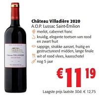 Promoties Château villadière 2020 a.o.p. lussac saint-émilion - Rode wijnen - Geldig van 05/06/2024 tot 18/06/2024 bij Colruyt