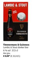Promoties Timmermans + guinness lambic + stout donker bier - Huismerk - Colruyt - Geldig van 05/06/2024 tot 18/06/2024 bij Colruyt