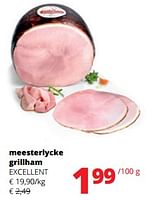Promoties Meesterlycke grillham excellent - Excellent - Geldig van 06/06/2024 tot 19/06/2024 bij Spar (Colruytgroup)