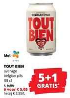 Promoties Tout bien average belgian pils - Tout Bien - Geldig van 06/06/2024 tot 19/06/2024 bij Spar (Colruytgroup)