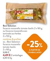 Promotions Boni selection focaccia mozzarellatomate-basilic - Boni - Valide de 05/06/2024 à 18/06/2024 chez OKay