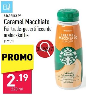 Promoties Caramel macchiato - Starbucks - Geldig van 21/06/2024 tot 23/06/2024 bij Aldi