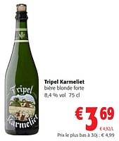 Promotions Tripel karmeliet bière blonde forte - TRipel Karmeliet - Valide de 05/06/2024 à 18/06/2024 chez Colruyt