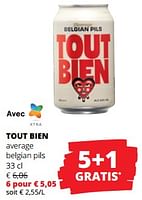 Promotions Tout bien average belgian pils - Tout Bien - Valide de 06/06/2024 à 19/06/2024 chez Spar (Colruytgroup)
