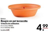 Promotions Bougie en pot terracotta - Bolsius - Valide de 06/06/2024 à 24/06/2024 chez Sligro