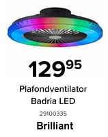 Promoties Brilliant plafondventilator badria led - Brilliant - Geldig van 10/06/2024 tot 31/08/2024 bij Euro Shop