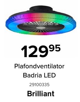 Promoties Brilliant plafondventilator badria led - Brilliant - Geldig van 10/06/2024 tot 31/08/2024 bij Euro Shop