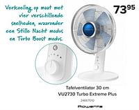 Promoties Rowenta tafelventilator vu2730 turbo extreme plus - Rowenta - Geldig van 10/06/2024 tot 31/08/2024 bij Euro Shop